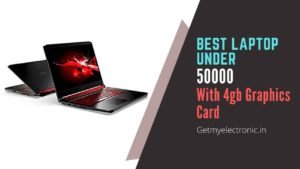 Best Gaming Laptops Under 50000 with 4gb Graphics Card