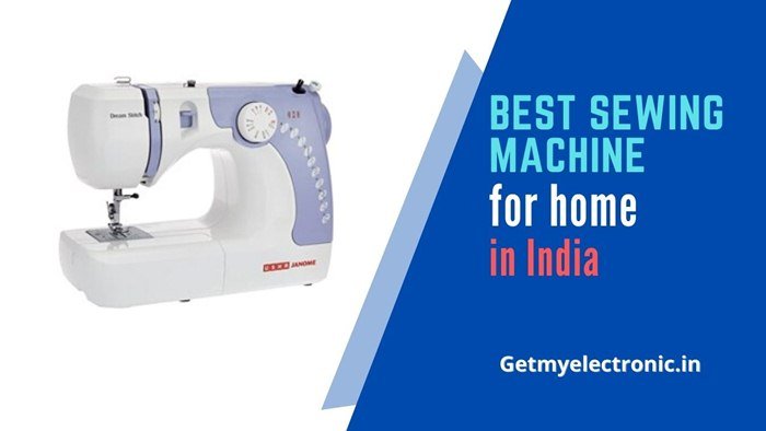 best sewing machine for home in india