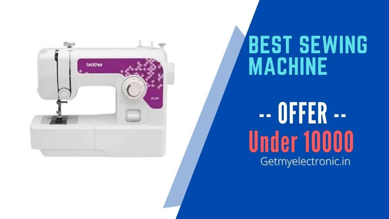 best-sewing-machine-in-india-under-10000